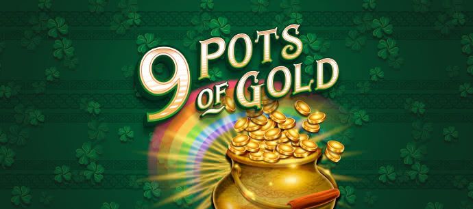 9 Pots of Gold slot game preview